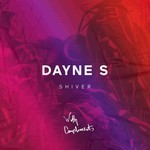 cover: Dayne S - Shiver EP