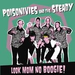 cover: Poisonivies & The Steady - Look Mom No Boogie