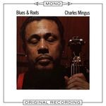 cover: Charles Mingus - Blues & Roots