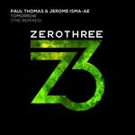 cover: Paul Thomas & Jerome Isma-ae - Tomorrow (The Remixes)