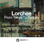 cover: Lorchee - From Tokyo To Sydney