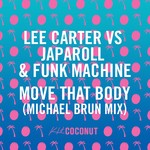 cover: Japaroll & Funk Machine|Lee Carter - Move That Body