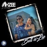 cover: Ahzee|Rvry - But A Lie