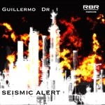 cover: Guillermo Dr - Seismic Alert