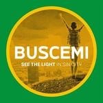 cover: Buscemi - See The Light/In Sin City