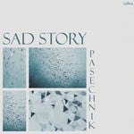 cover: Pasechnik - Sad Story