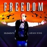 cover: 3elements|Adian King & Lastborn Sax - Freedom