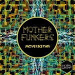 cover: Motherfunkers - Move Like This