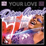 cover: Diva Avari & The French House Mafia - Your Love