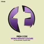 cover: Fresh Code - World Without Colours