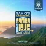 cover: Sam Qs Night Patrol|Taylor Jackson - Samba Of Love