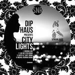 cover: Dip Haus - City Lights