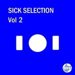 cover: Barry Devlin|Oliver Gunning|Sean Marx|The North Works - Sick Selection Vol 2