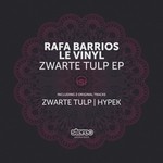 cover: Le Vinyl|Rafa Barrios - Zwarte Tulp