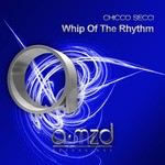 cover: Chicco Secci - Whip Of The Rhythm