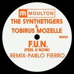 cover: The Synthetigers|Tobirus Mozelle - F.U.N (Feel U Now)