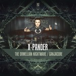 cover: X-pander - The Orwellian Nightmare/Ganjacore