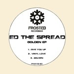 cover: Ed The Spread - Golden EP