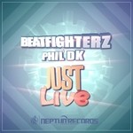 cover: Beatfighterz|Phil Dk - Just Live