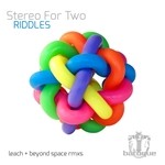 cover: Stereo For Two - Riddles