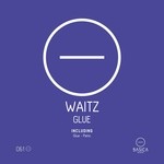 cover: Waitz - Glue