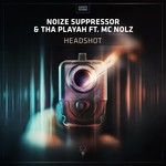 cover: Mc Nolz|Noize Suppressor & Tha Playah - Headshot