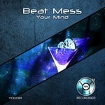 cover: Beat Mess - Your Mind