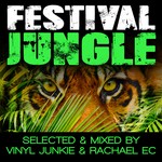 cover: Various|Vinyl Junkie & Rachael Ec - Festival Jungle (unmixed tracks)