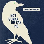 cover: Jamie N Commons - Not Gonna Break Me