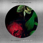 cover: Norma Jean Martine - No Gold (Remixes)