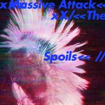 cover: Massive Attack - The Spoils