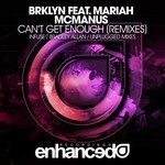 cover: Brklyn|Mariah Mcmanus - Can't Get Enough (Remixes)