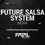 cover: Future Salsa System - Nova