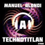 cover: Manuel Blondi - Technotitlan