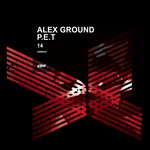 cover: Alex Ground & P.e.t - 14