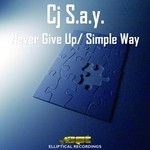 cover: Cj Say - Never Give Up Simple Way EP