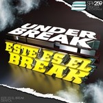 cover: Under Break - Este Es El Break