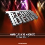 cover: Hardclash|Magneto - Slow Dig