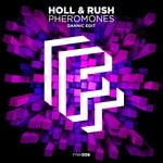 cover: Holl & Rush - Pheromones