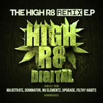 cover: Dub Berzerka|Filthy Habits|Hoogs|Nu Elementz|Sub Killaz - The High R8 Remix