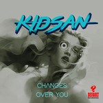 cover: Kidsan - Changes/Over You