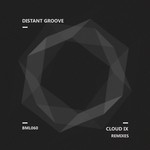 cover: Distant Groove - Cloud IX (Remixes)