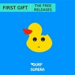 cover: First Gift - The Free Releases Vol 1