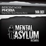 cover: Indecent Noise - Phobia