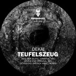 cover: Dekai - Teufelszeug