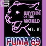 cover: Puma 69 - Rhythm Of The World Vol 10