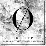 cover: Barely Royal|Bunnie|Mij Mack - Trust EP