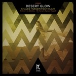 cover: Khaled Hussein|Kilani - Desert Glow