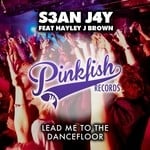 cover: Hayley J Brown|S3an J4y - Lead Me To The Dance Floor