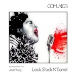 cover: Comunica - Lock, Stock, N' Barrel